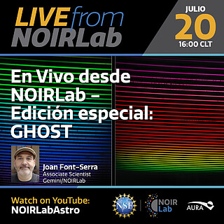 En Vivo desde NOIRLab - Edición especial: GHOST