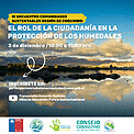 Electronic Poster: Novena Versión Comunidades Sustentables de la Región de Coquimbo:  El Rol de la Ciudadanía en la Protección de los Humedales. - Amenazas y presiones en la biodiversidad y en el cie