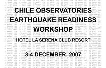 Chile Observatories Earthquake Preparedness Workshop Dec. 3-4, 2007