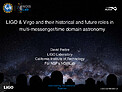 Presentation: LIGO and Its Historical and Future Role in Multi-Messenger and Gravitational-Wave Science