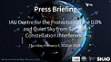 Presentation: IAU Centre for the Protection of the Dark and Quiet Sky from Satellite Constellation Interference