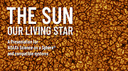 The Sun, Our Living Star (Content Sample)