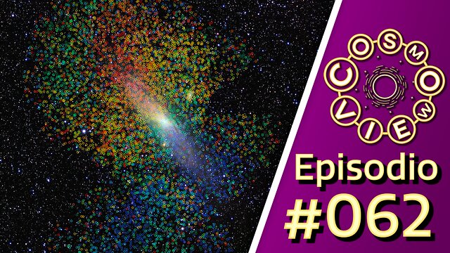Cosmoview Episodio 62: Descubren las huellas de inmigración galáctica en la galaxia de Adrómeda